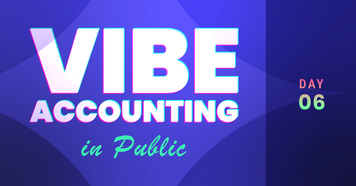 Our AI Accounting Agent Leveled Up From a Tool to a Teammate 🤝 | Vibe Accounting in Public - Day 6