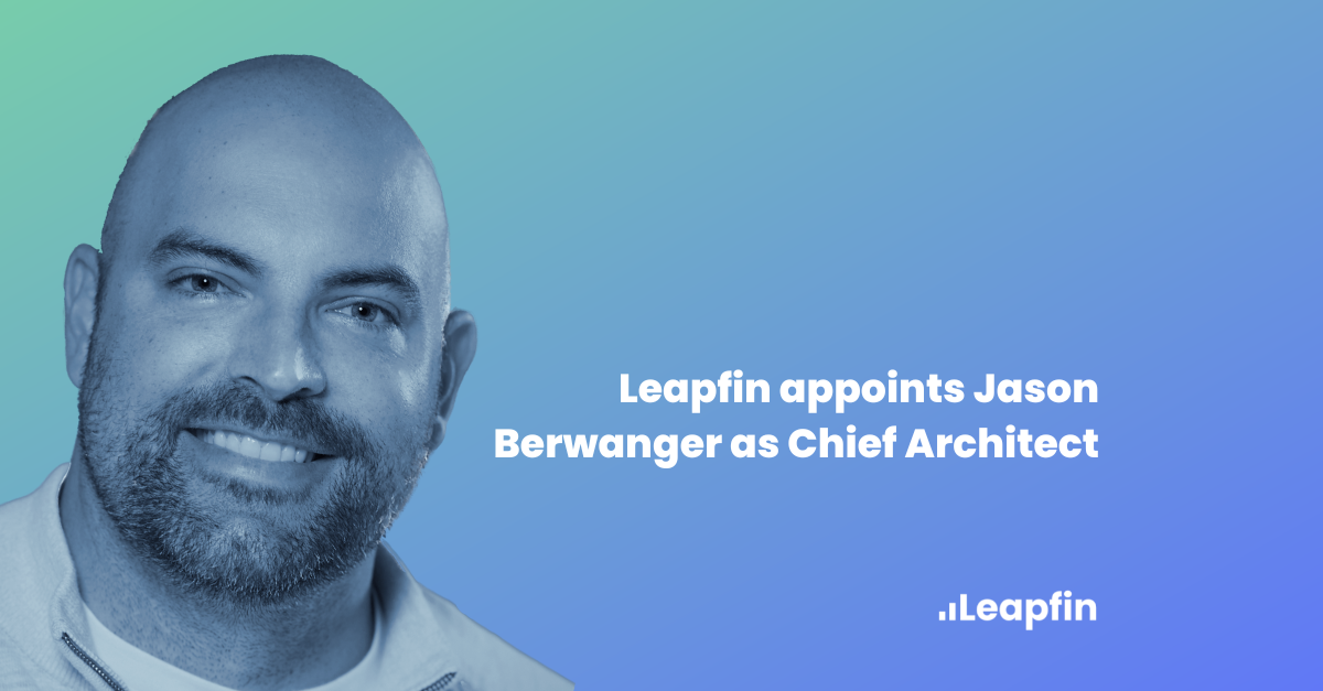 Leapfin appoints Jason Berwanger as Chief Architect